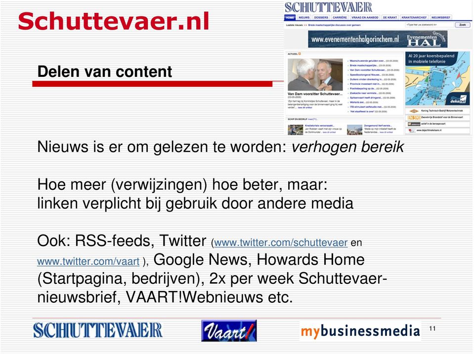 (verwijzingen) hoe beter, maar: linken verplicht bij gebruik door andere media Ook: