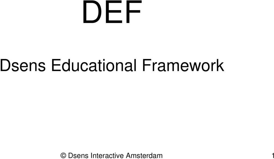 Framework Dsens