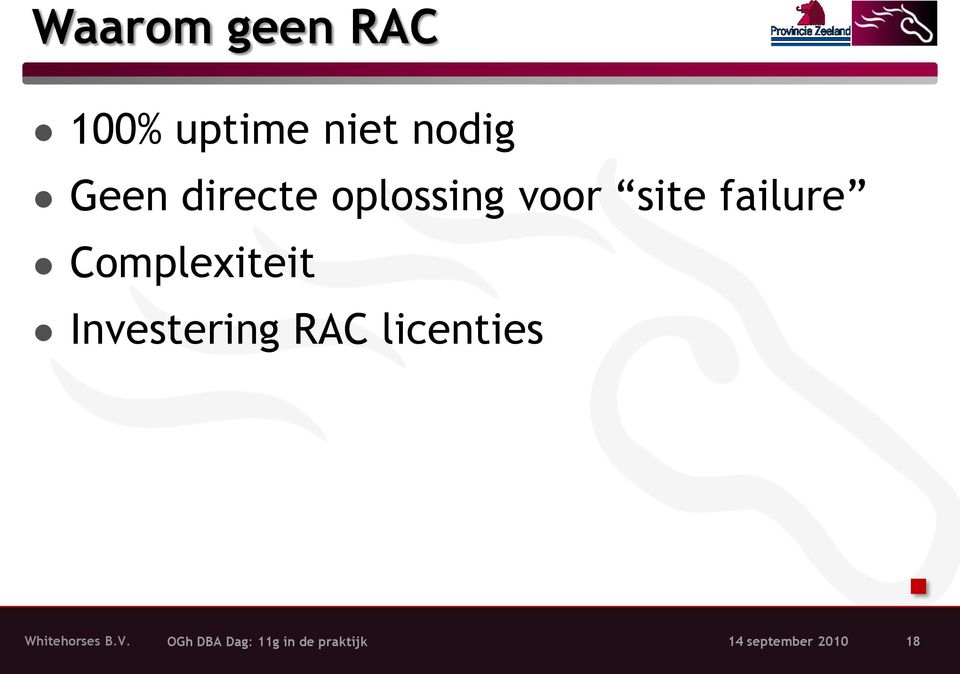 Complexiteit Investering RAC licenties OGh