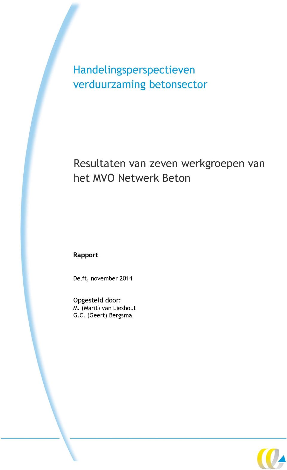 Netwerk Beton Rapport Delft, november 2014