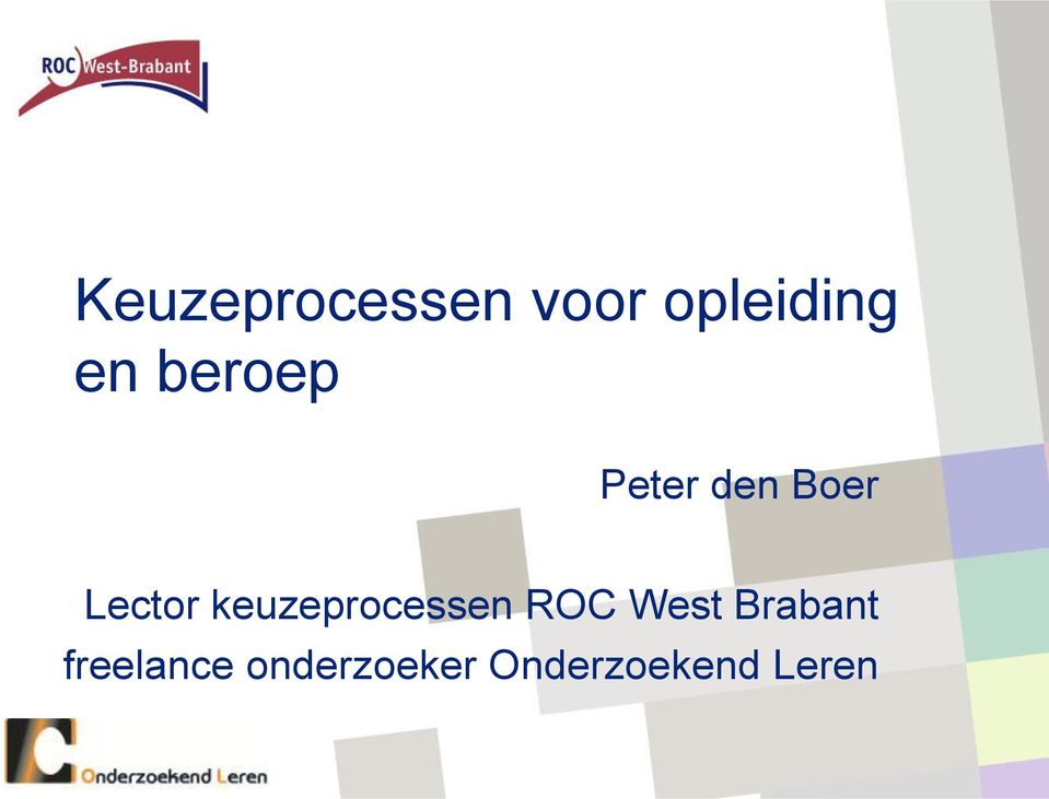 keuzeprocessen ROC West Brabant