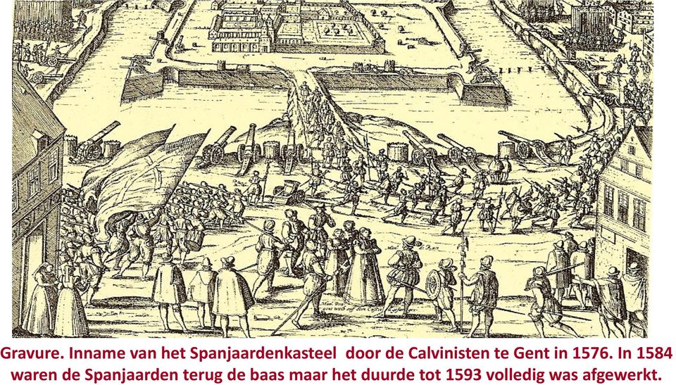 Calvinisten te Gent in 1576.
