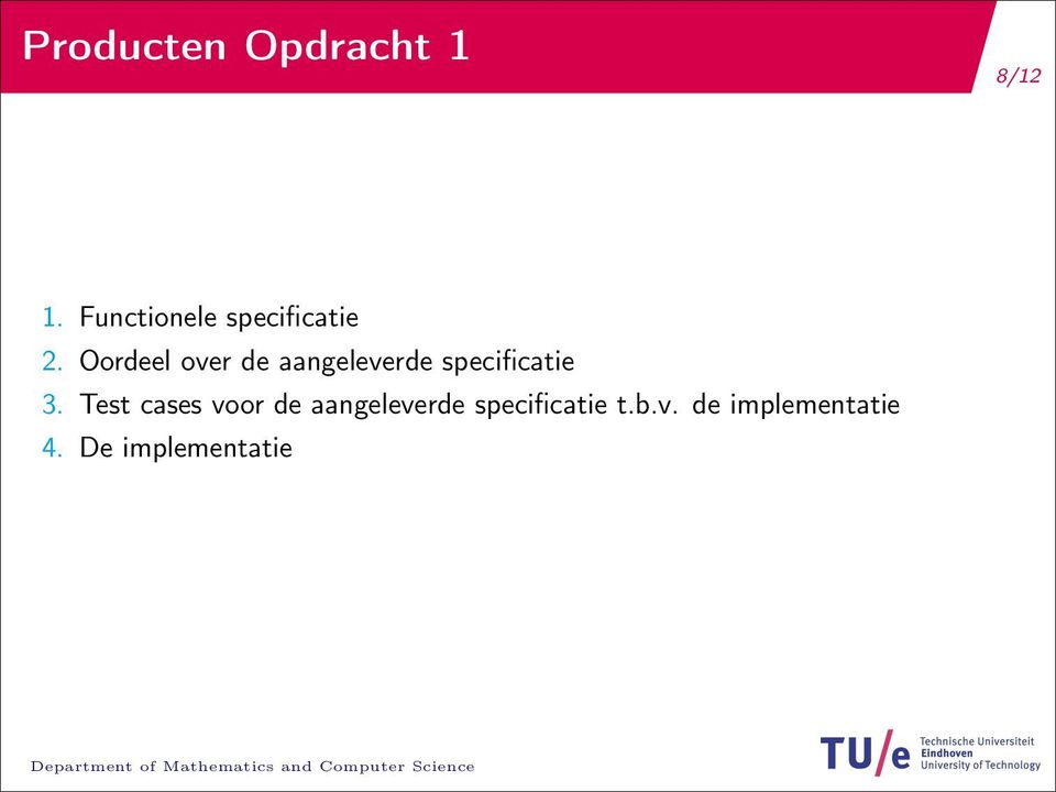 Oordeel over de aangeleverde specificatie 3.