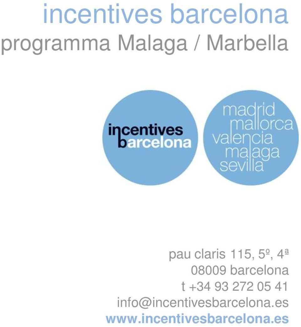 barcelona t +34 93 272 05 41