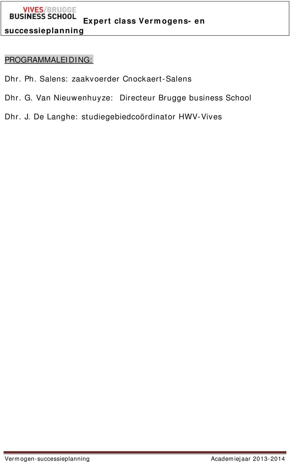 Van Nieuwenhuyze: Directeur Brugge business School