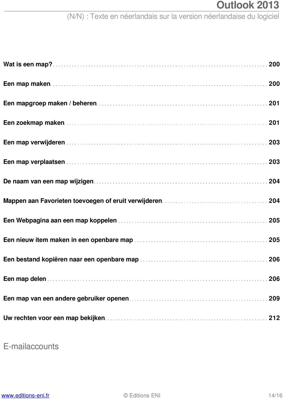 203 De naam van een map wijzigen 204 Mappen aan Favorieten toevoegen of eruit verwijderen 204 Een Webpagina aan een map