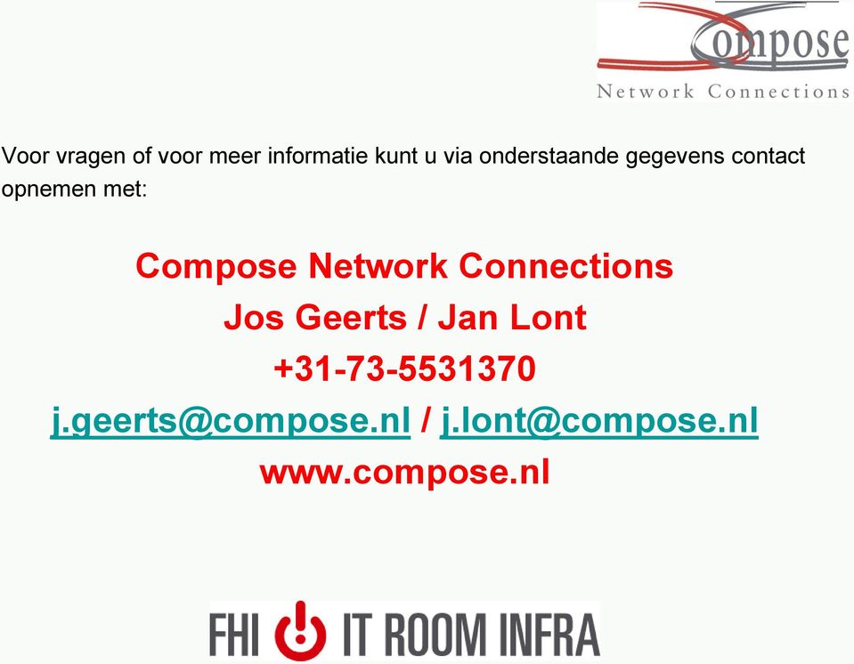 Network Connections Jos Geerts / Jan Lont
