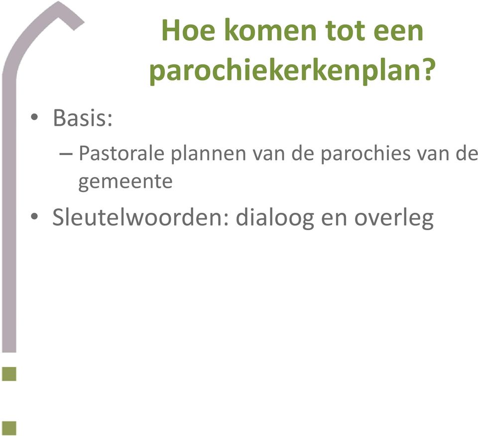 Pastorale plannen van de