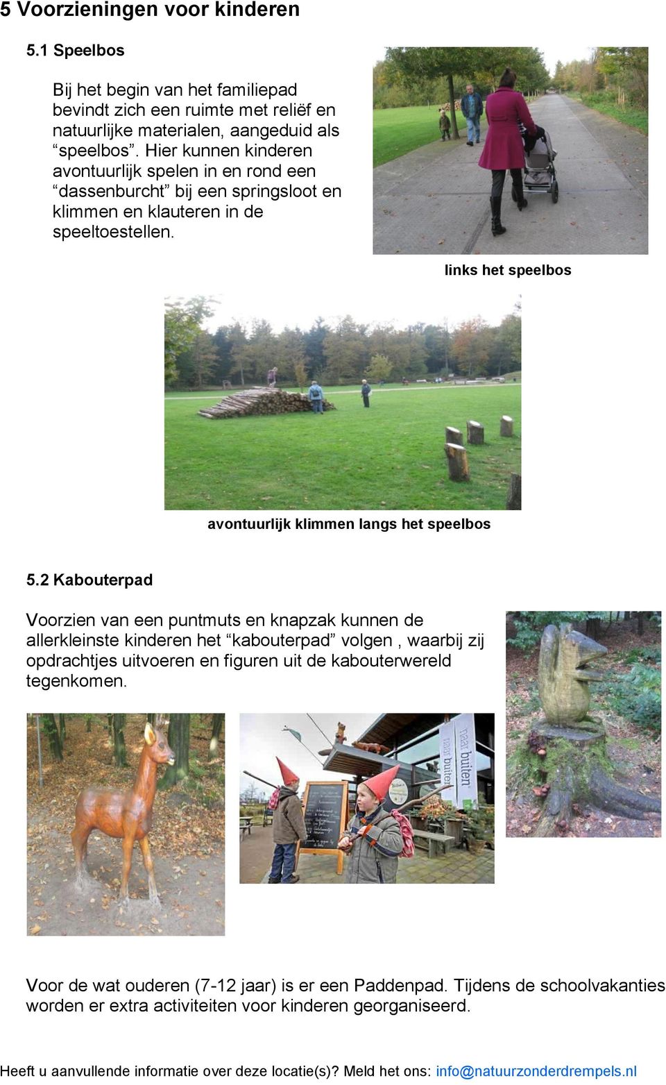 links het speelbos avontuurlijk klimmen langs het speelbos 5.