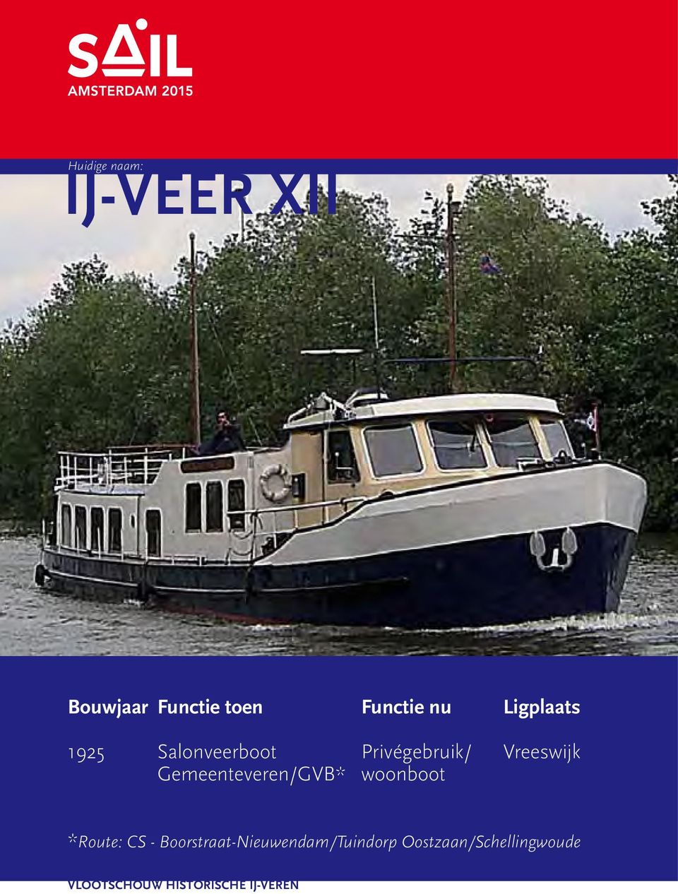 Gemeenteveren/GVB* woonboot *Route: CS -