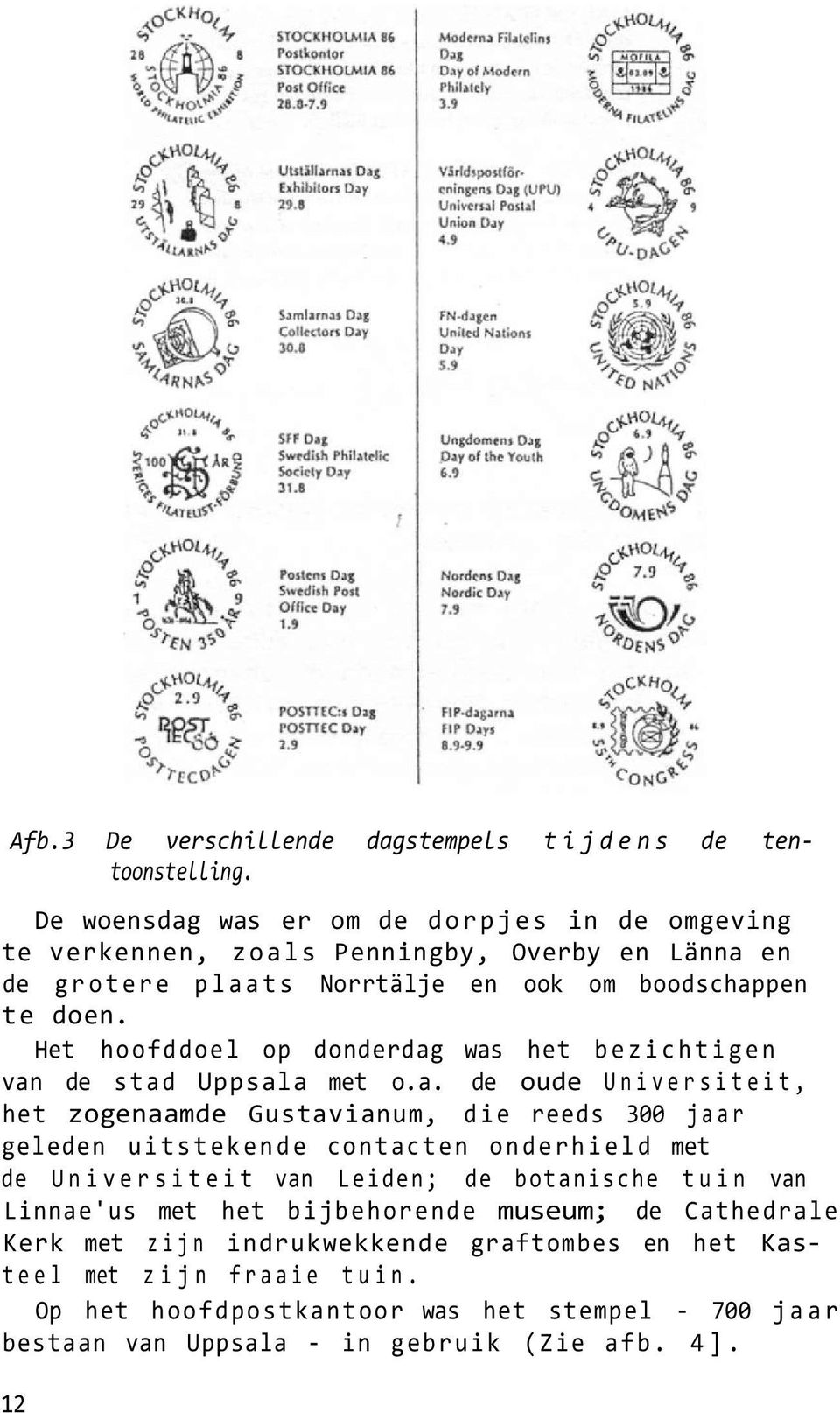 Het hoofddoel op donderdag