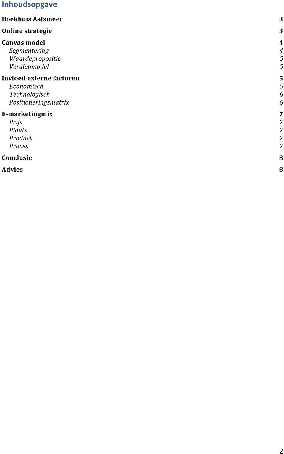 factoren Economisch Technologisch Positioneringsmatrix E-