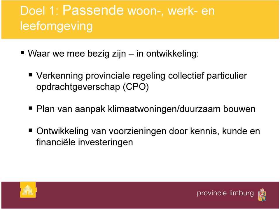 opdrachtgeverschap (CPO) Plan van aanpak klimaatwoningen/duurzaam bouwen