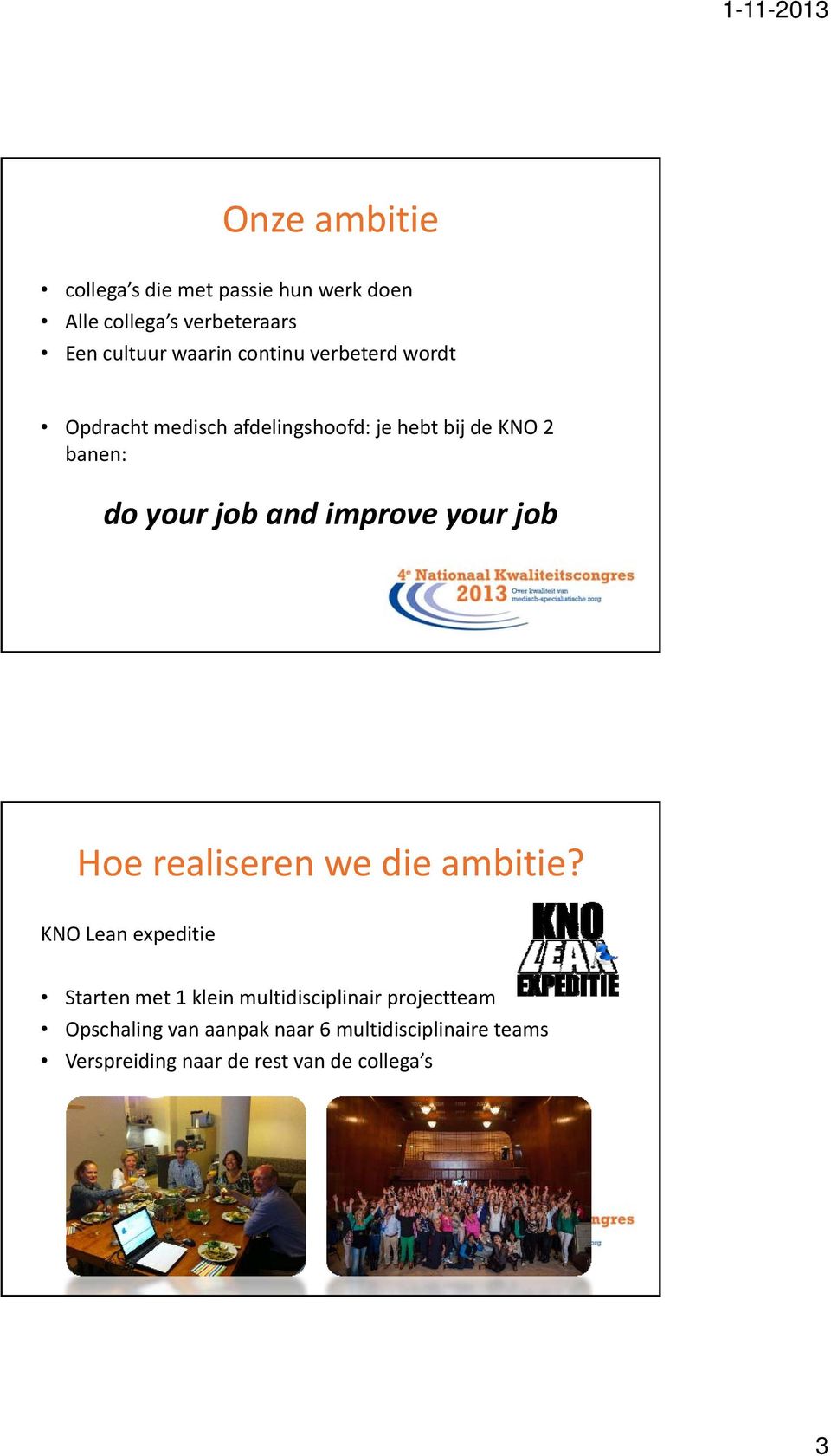 improve your job Hoe realiseren we die ambitie?