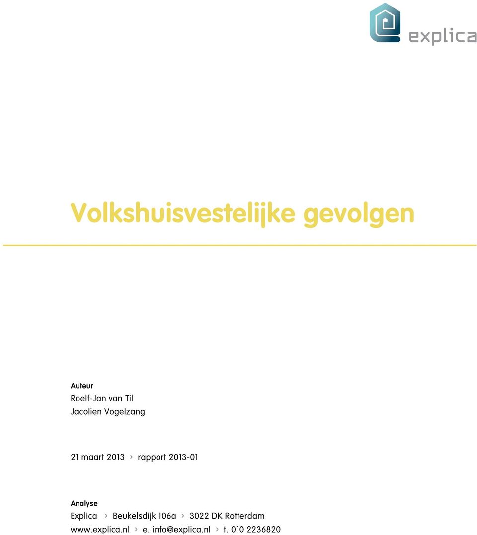 2013-01 Analyse Explica > Beukelsdijk 106a > 3022 DK