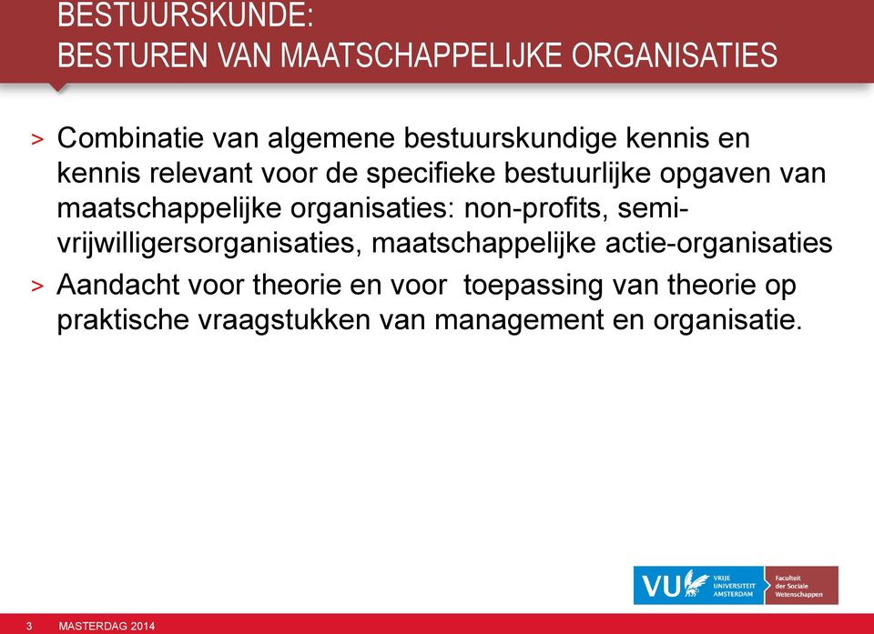 maatschappelijke organisaties: non-profits, semivrijwilligersorganisaties, maatschappelijke