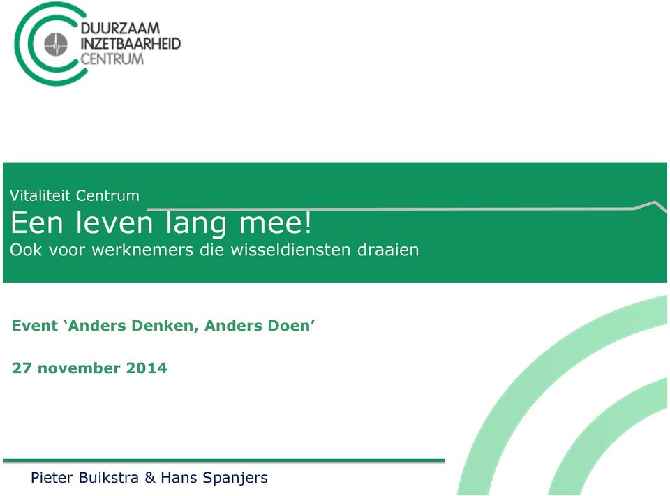 draaien Event Anders Denken, Anders Doen