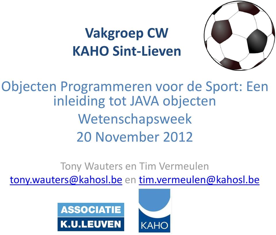 Wetenschapsweek 20 November 2012 Tony Wauters en Tim