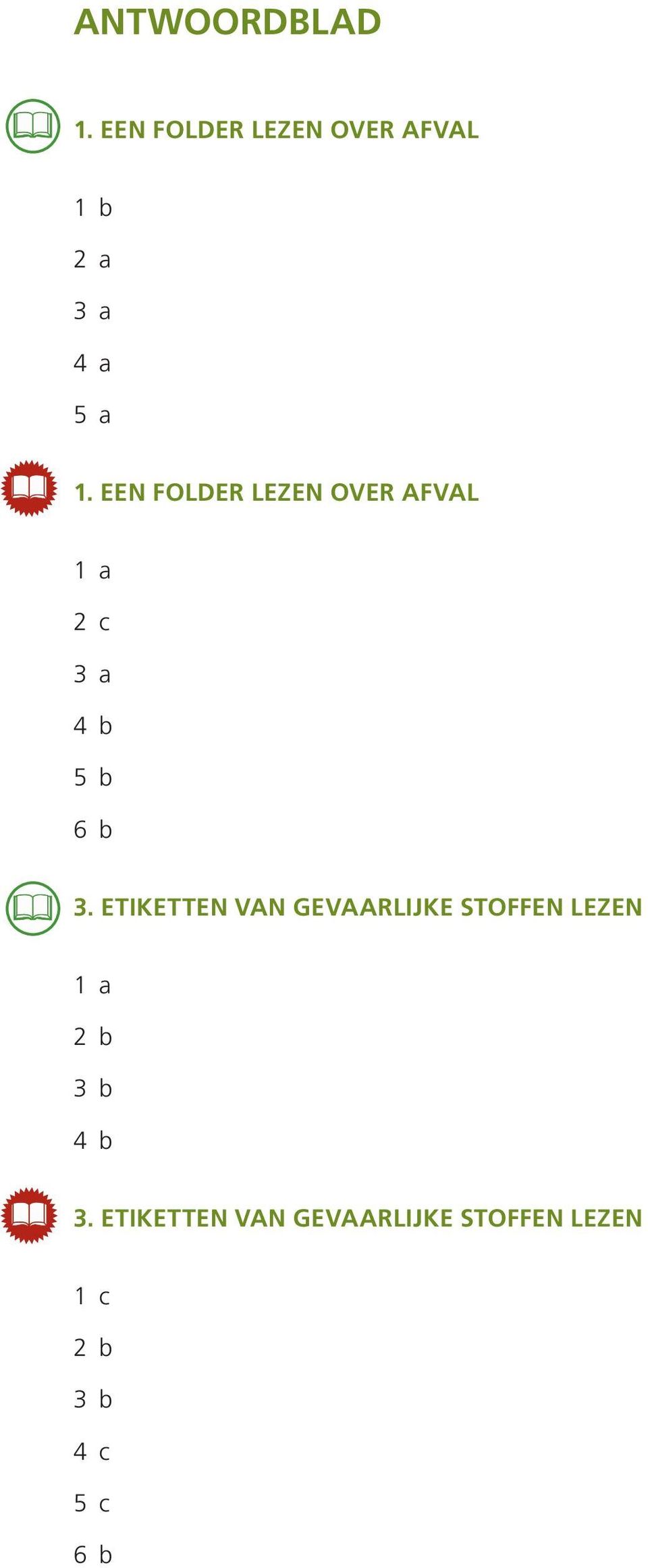 Een folder lezen over afval a 2 c 3 a 4 b 5 b 6 b 3.