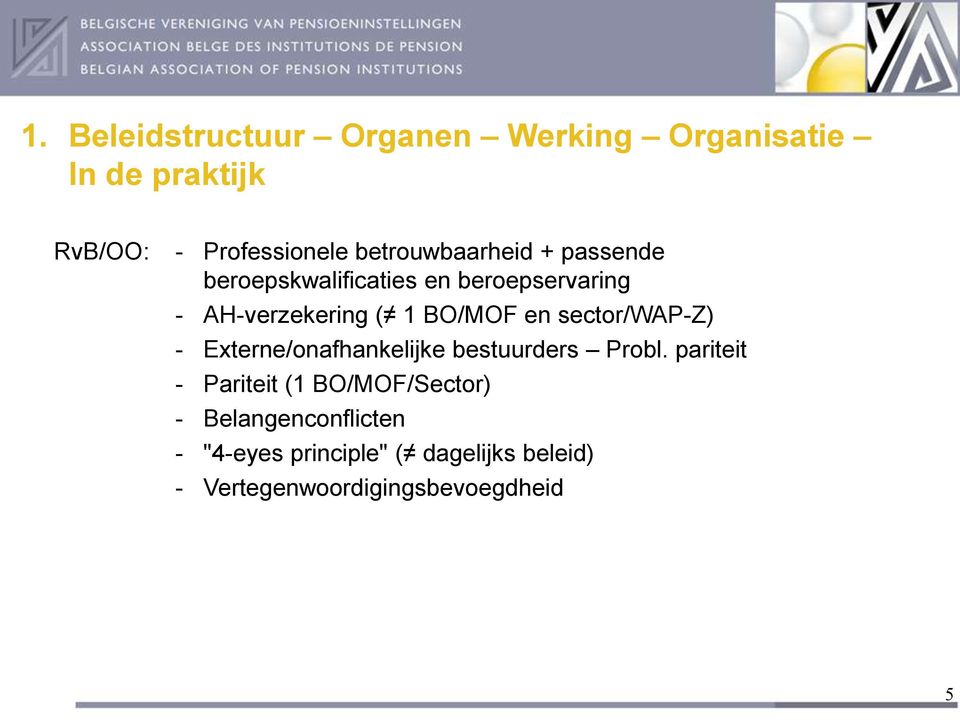 BO/MOF en sector/wap-z) - Externe/onafhankelijke bestuurders Probl.