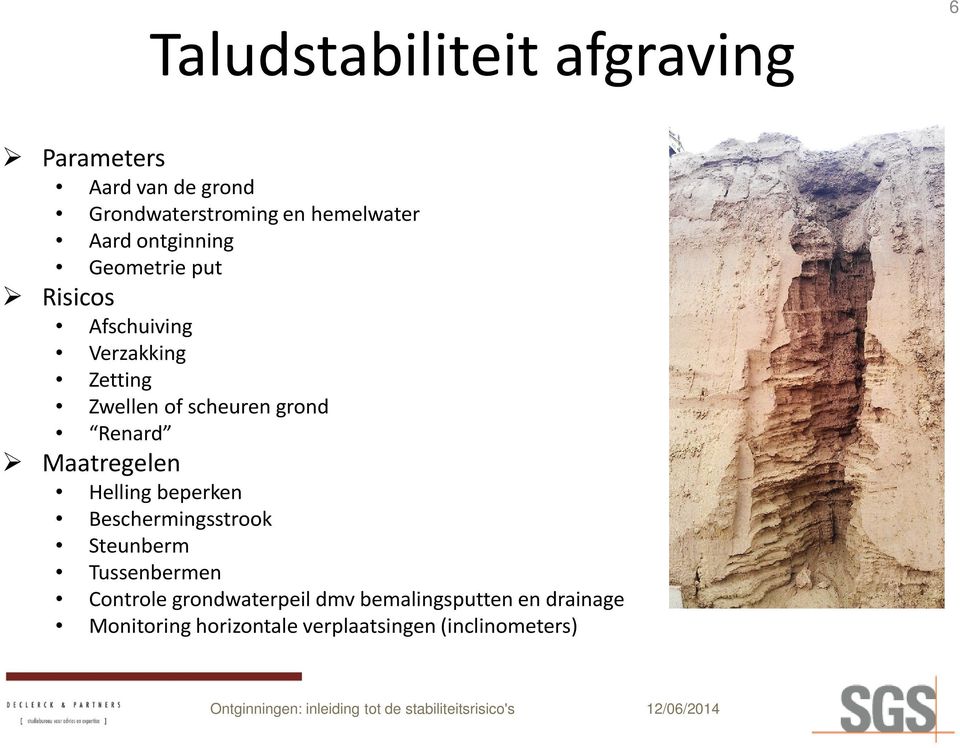 grond Renard Maatregelen Helling beperken Beschermingsstrook Steunberm Tussenbermen Controle