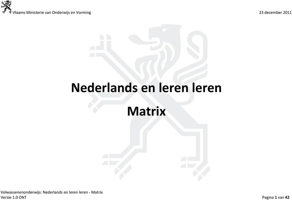 Matrix Versie 1.