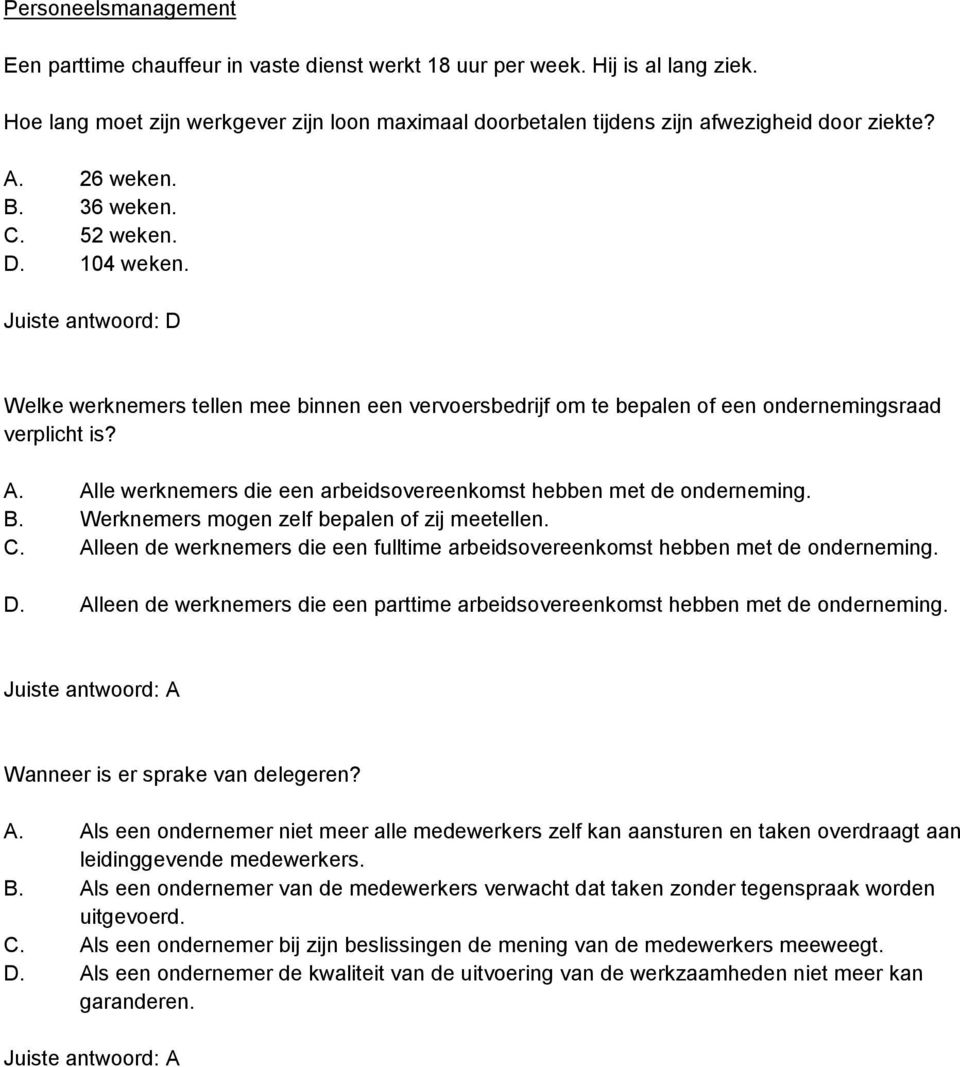 Welke werknemers tellen mee binnen een vervoersbedrijf om te bepalen of een ondernemingsraad verplicht is? A. Alle werknemers die een arbeidsovereenkomst hebben met de onderneming. B.