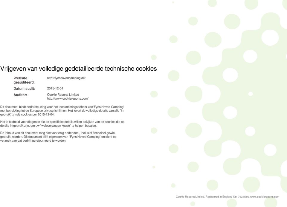 Het levert de volledige details van alle "in gebruik" zijnde cookies per 2015-12-04.