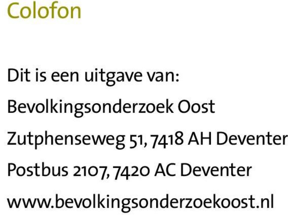 51, 7418 AH Deventer Postbus 2107,