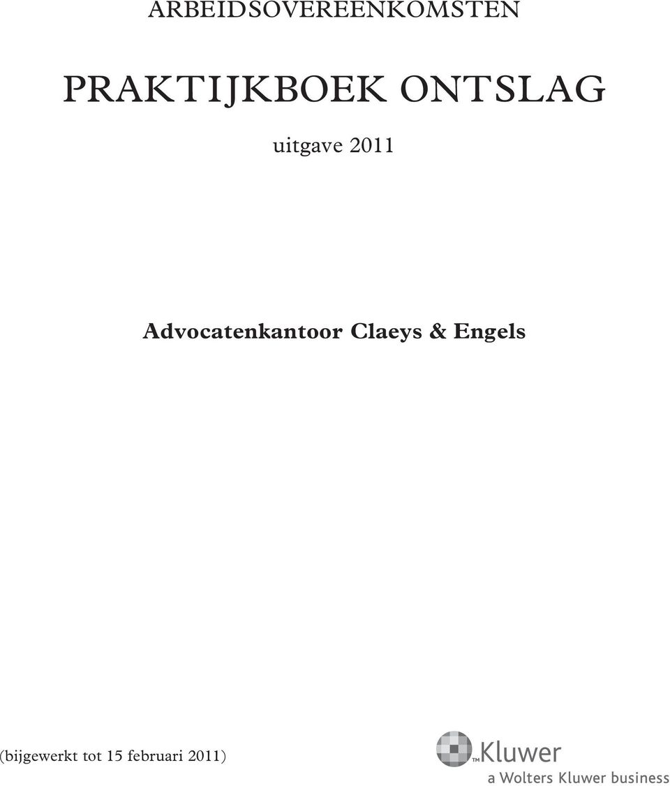 2011 Advocatenkantoor Claeys &