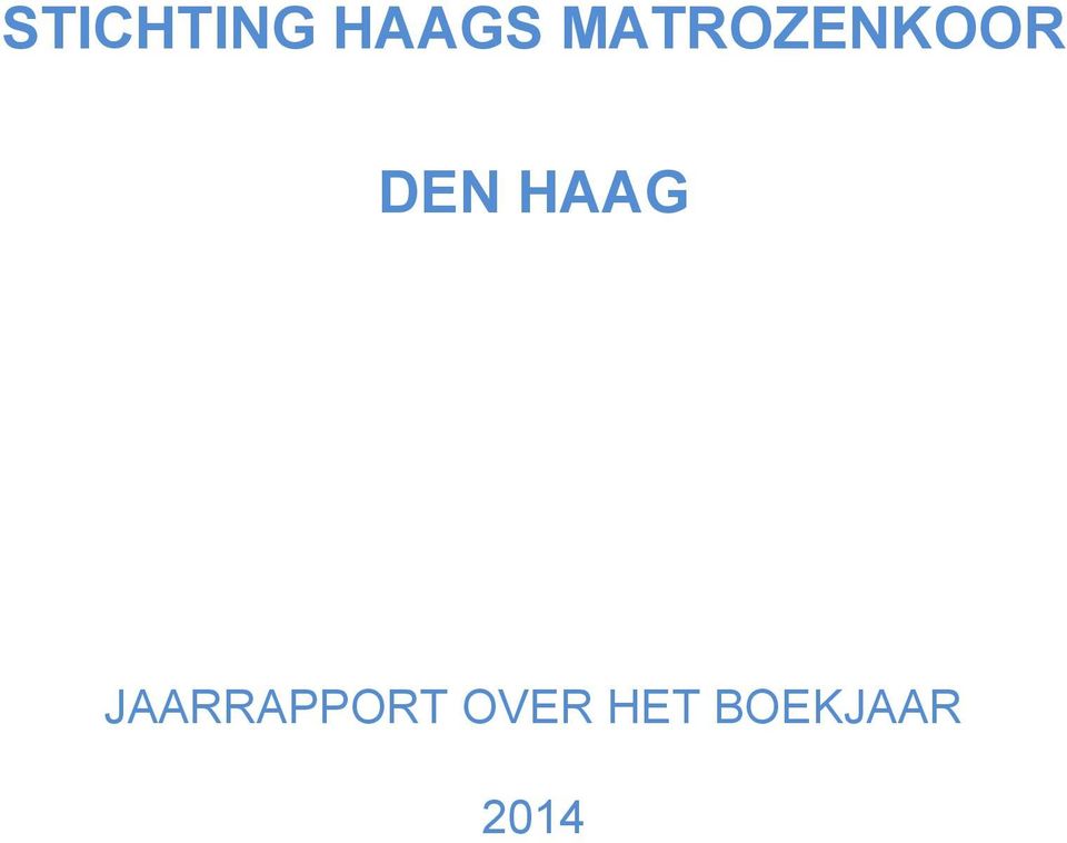 HAAG JAARRAPPORT