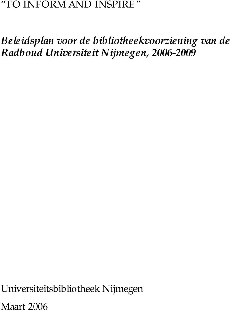 Radboud Universiteit Nijmegen,