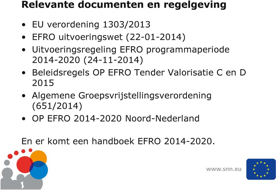 Beleidsregels OP EFRO Tender Valorisatie C en D 2015 Algemene