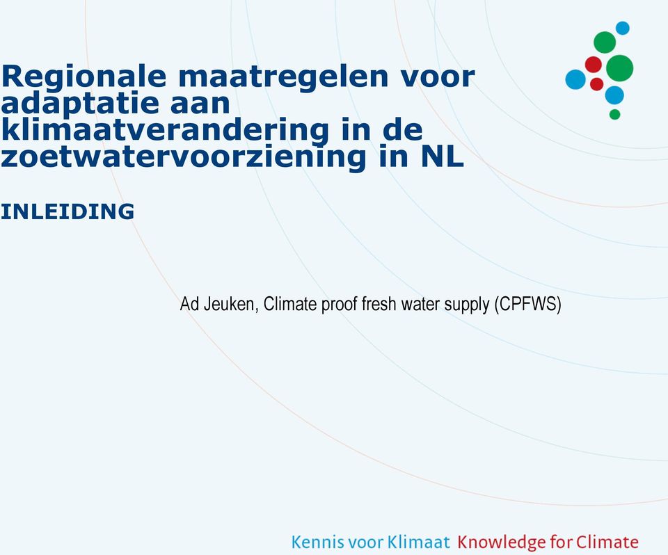 zoetwatervoorziening in NL INLEIDING