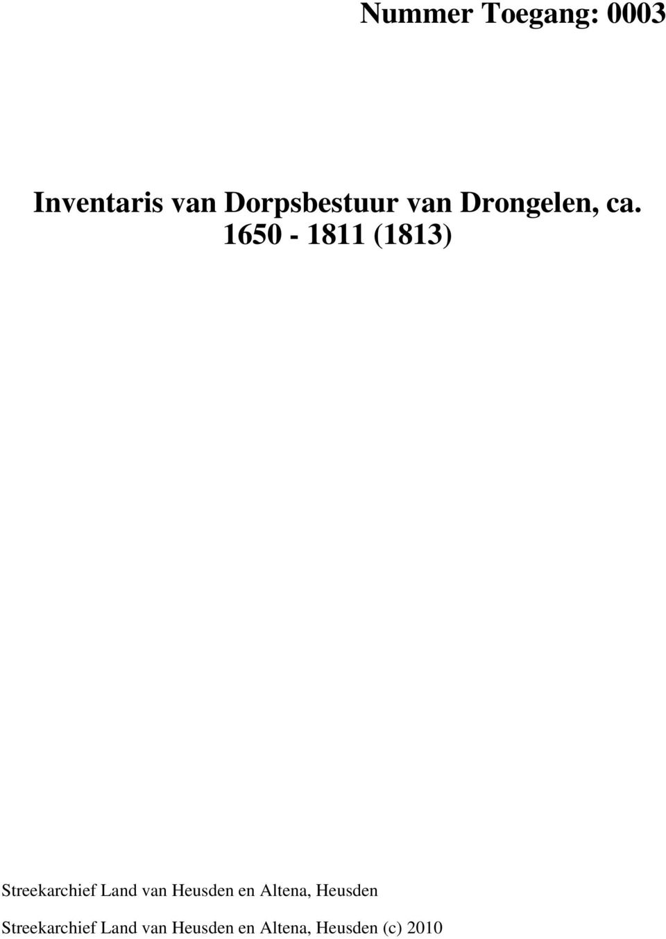 1650-1811 (1813) Streekarchief Land van Heusden