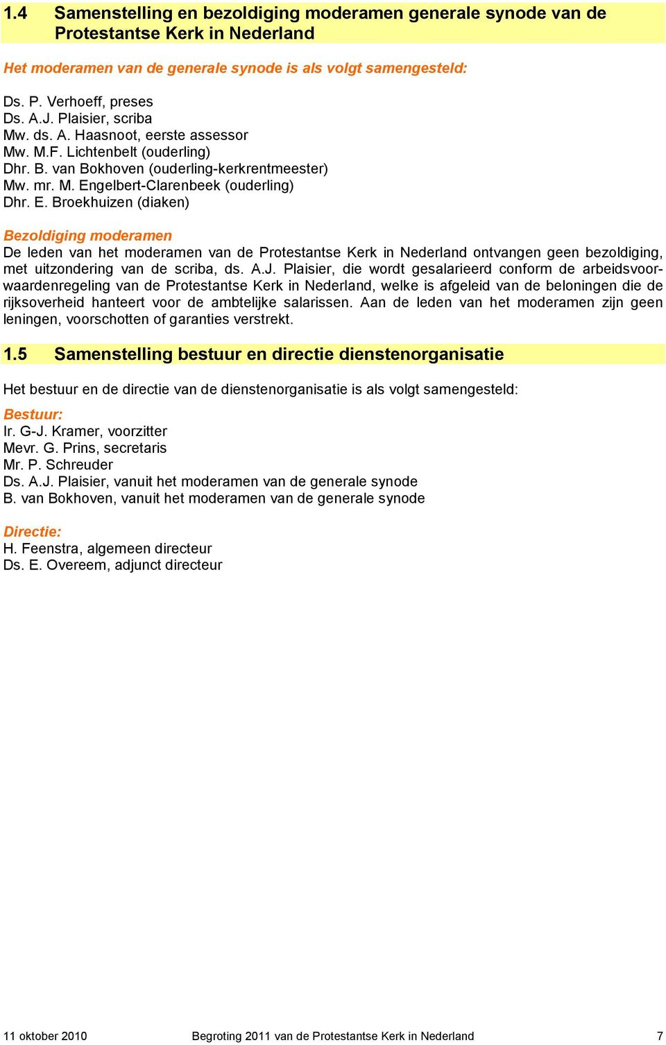 gelbert-Clarenbeek (ouderling) Dhr. E.