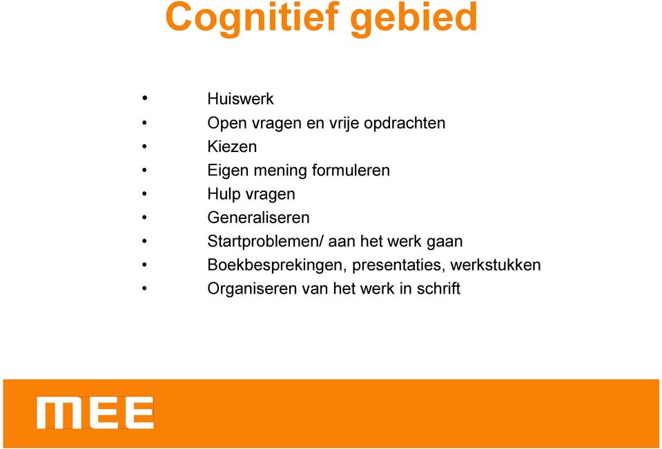 Generaliseren Startproblemen/ aan het werk gaan