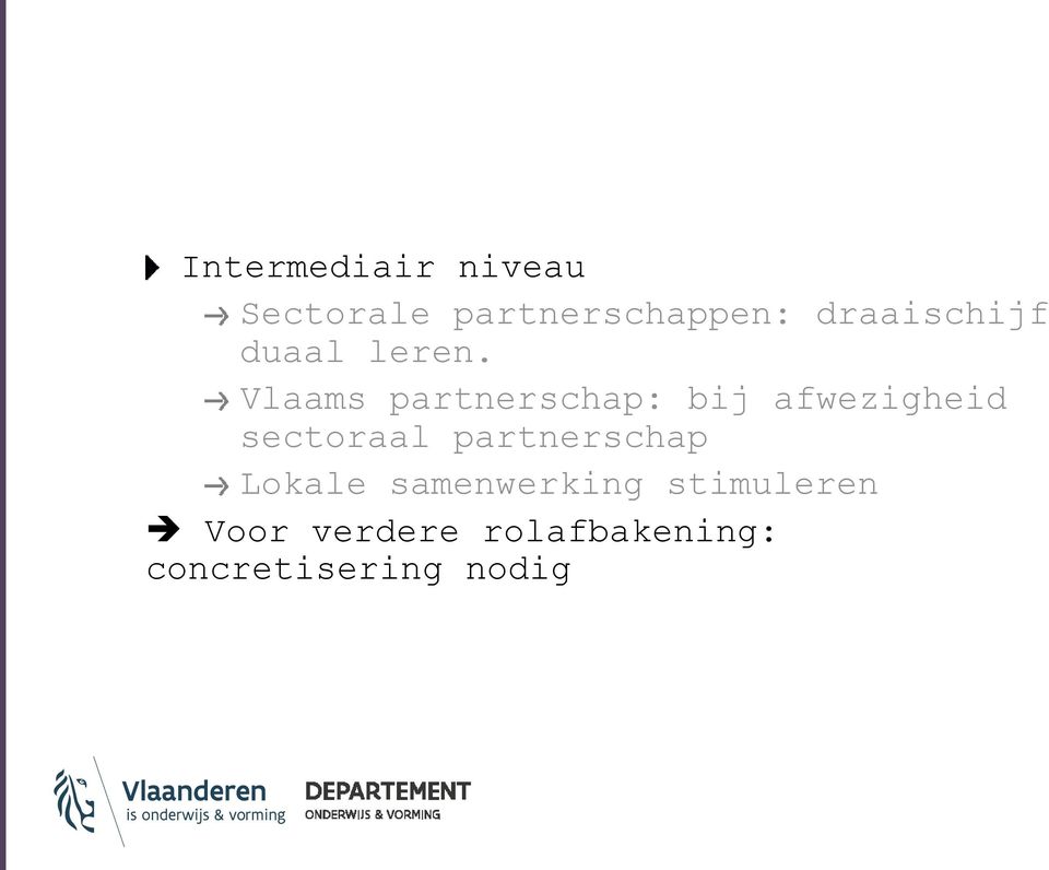 Vlaams partnerschap: bij afwezigheid sectoraal