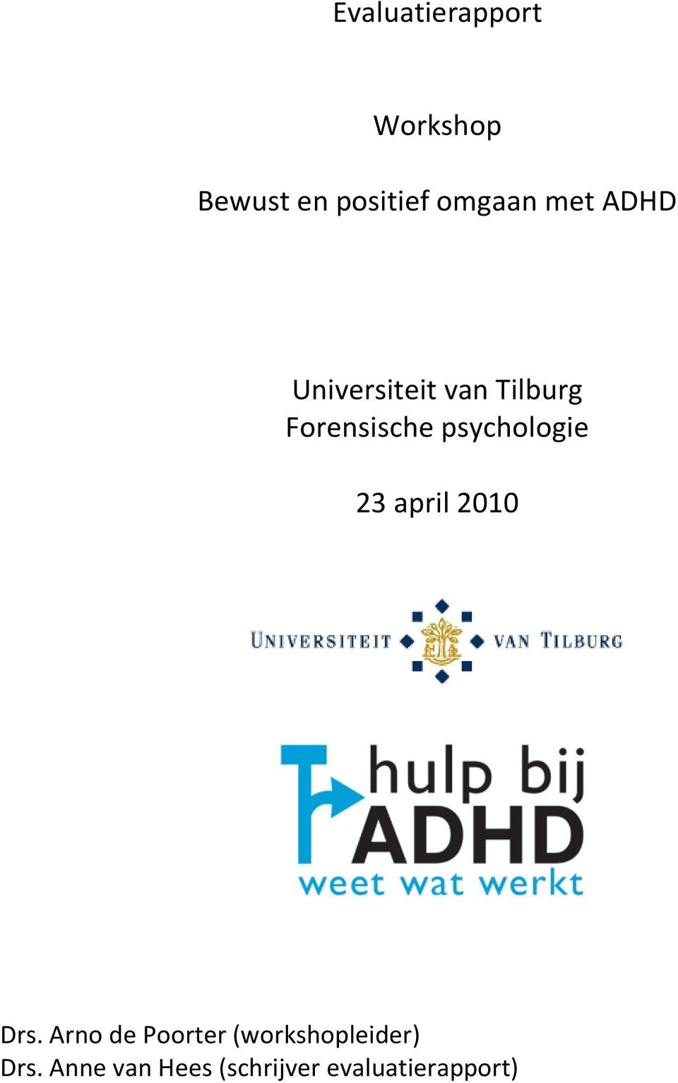 psychologie 23 april 2010 Drs.