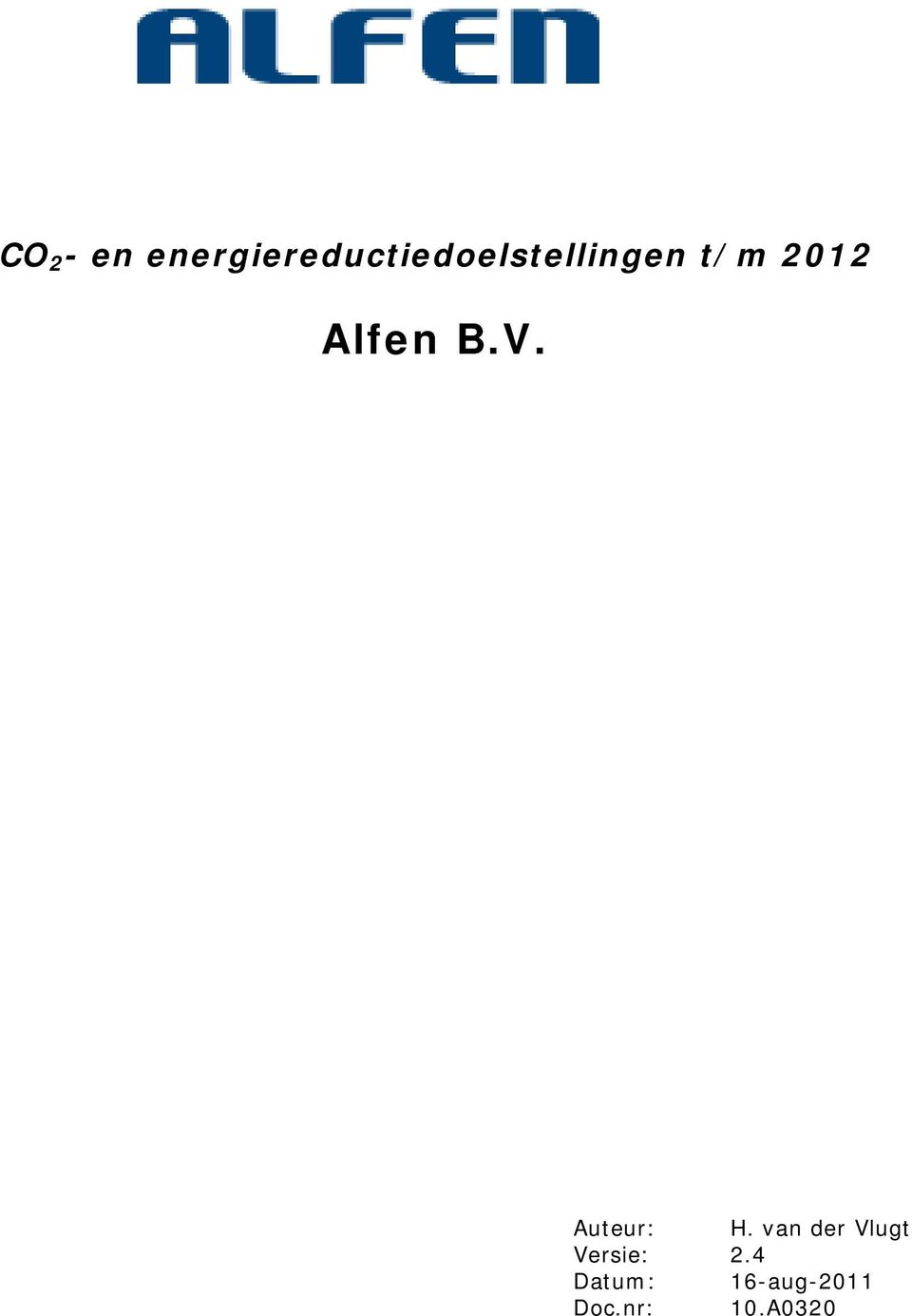 t/m 2012 Alfen B.V. Auteur: H.