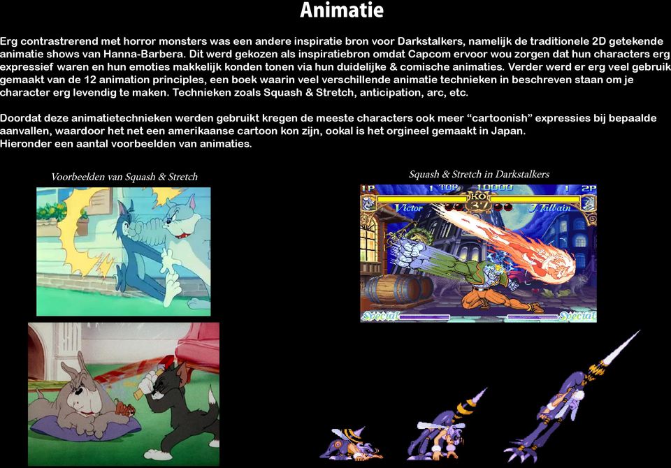 Verder werd er erg veel gebruik gemaakt van de 12 animation principles, een boek waarin veel verschillende animatie technieken in beschreven staan om je character erg levendig te maken.