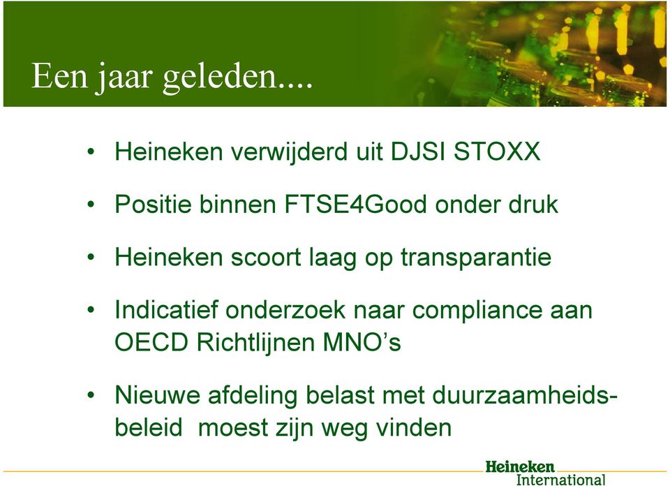 onder druk Heineken scoort laag op transparantie Indicatief