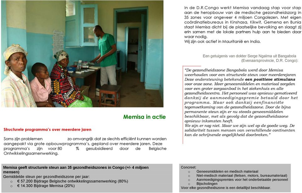 Wij zijn ook actief in Mauritanië en India. Een getuigenis van dokter Serge Ngaïma uit Bangabola (Evenaarsprovincie, D.R.
