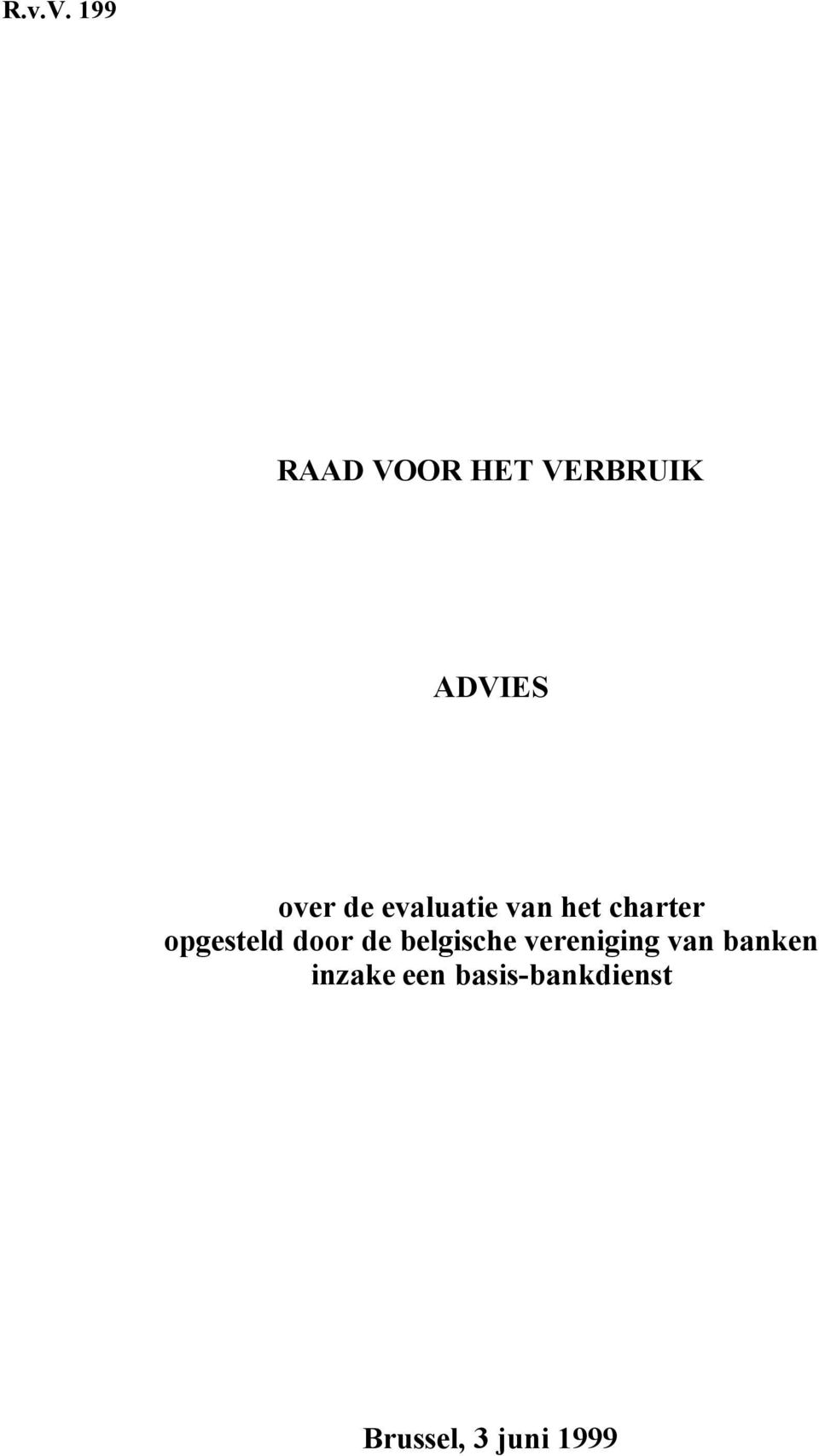 evaluatie van het charter opgesteld door de