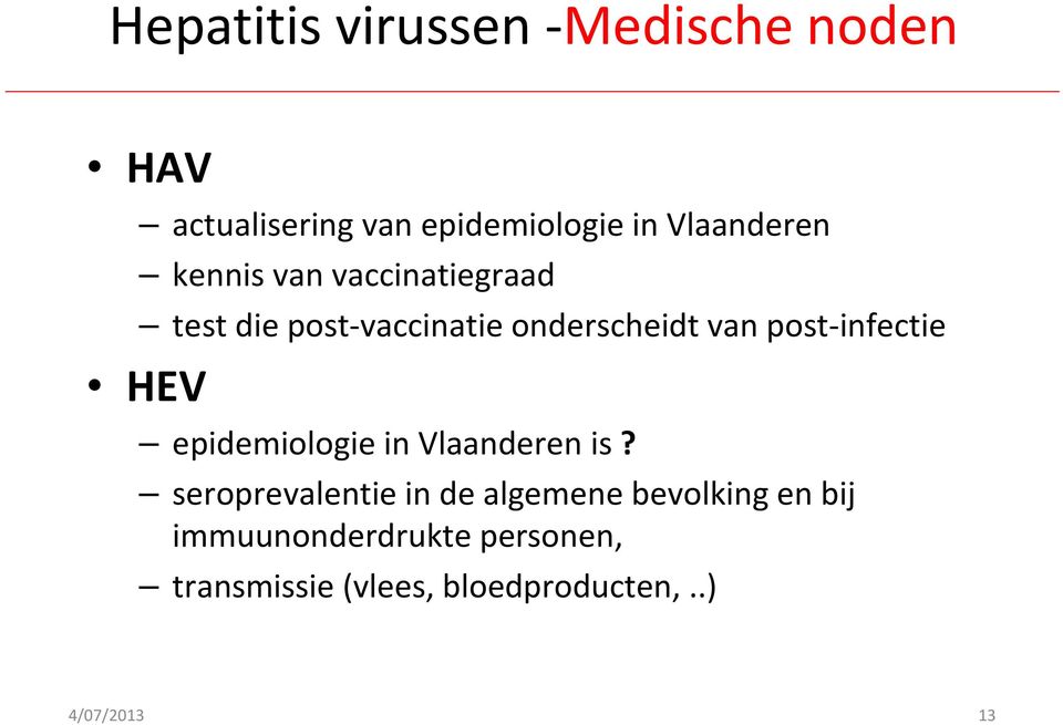 post-infectie HEV epidemiologie in Vlaanderen is?