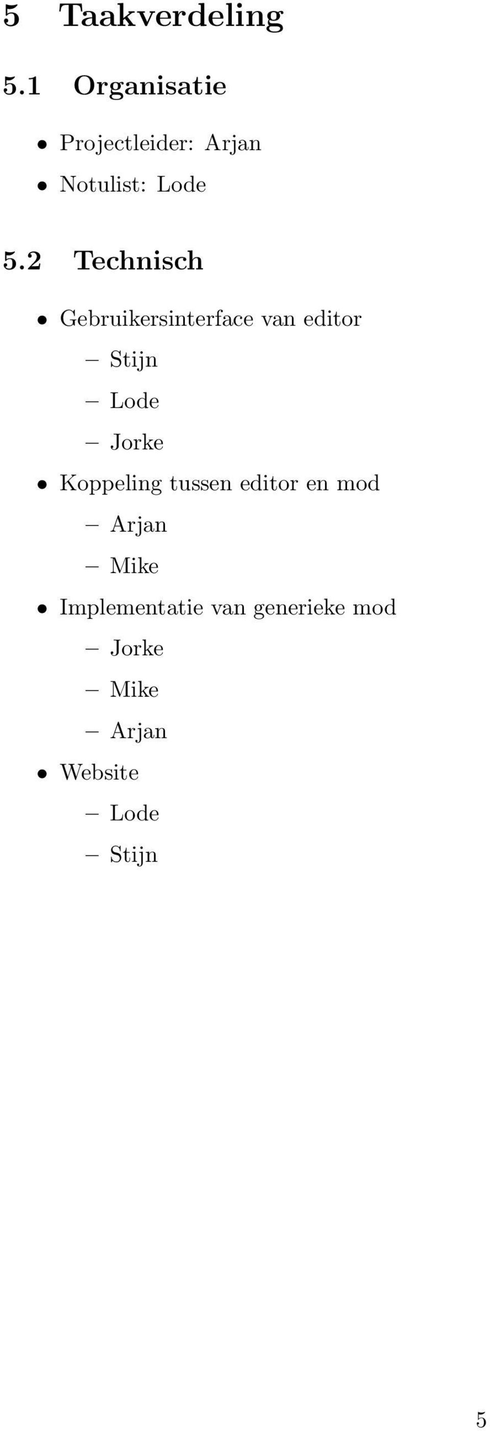 2 Technisch Gebruikersinterface van editor Stijn Lode Jorke