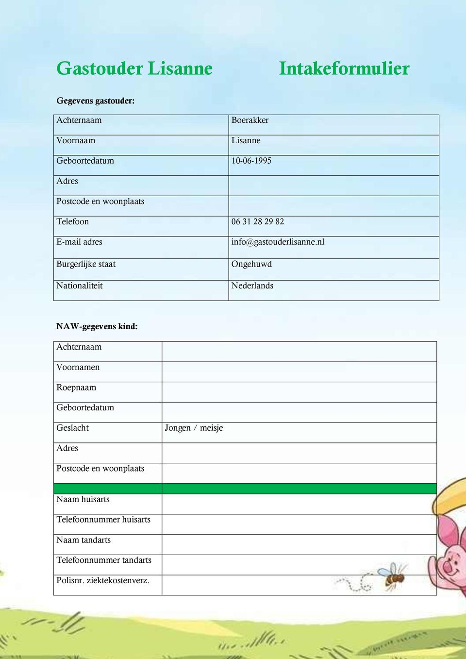 nl Ongehuwd Nederlands NAW-gegevens kind: Achternaam Voornamen Roepnaam Geboortedatum Geslacht Jongen / meisje Adres