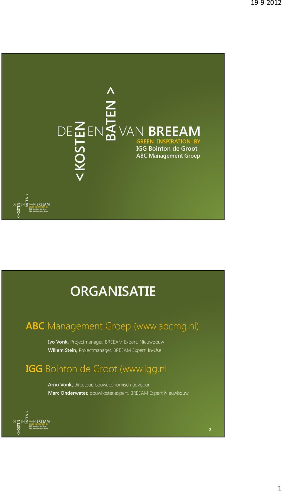 Projectmanager, BREEAM Expert, In-Use (www.igg.