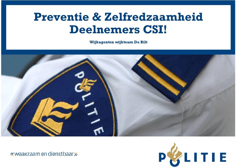 Deelnemers CSI!