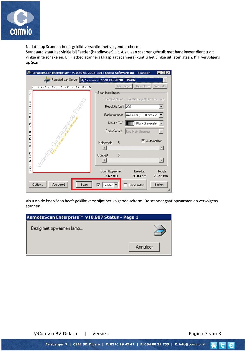 Als u een scanner gebruik met handinvoer dient u dit vinkje in te schakelen.